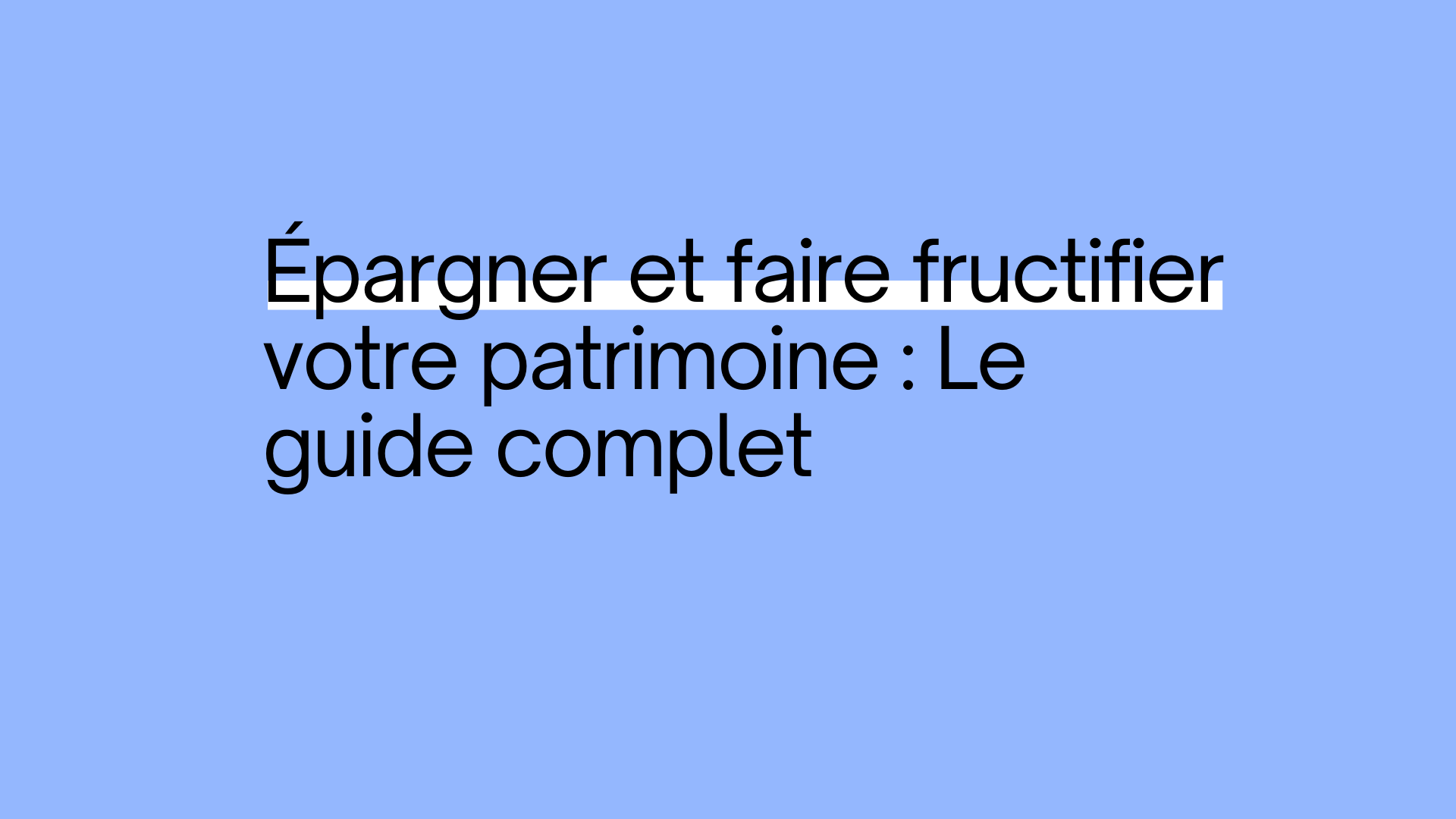 épargner son argent 2026 : Le guide complet
